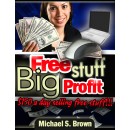 Free Stuff Big Profit